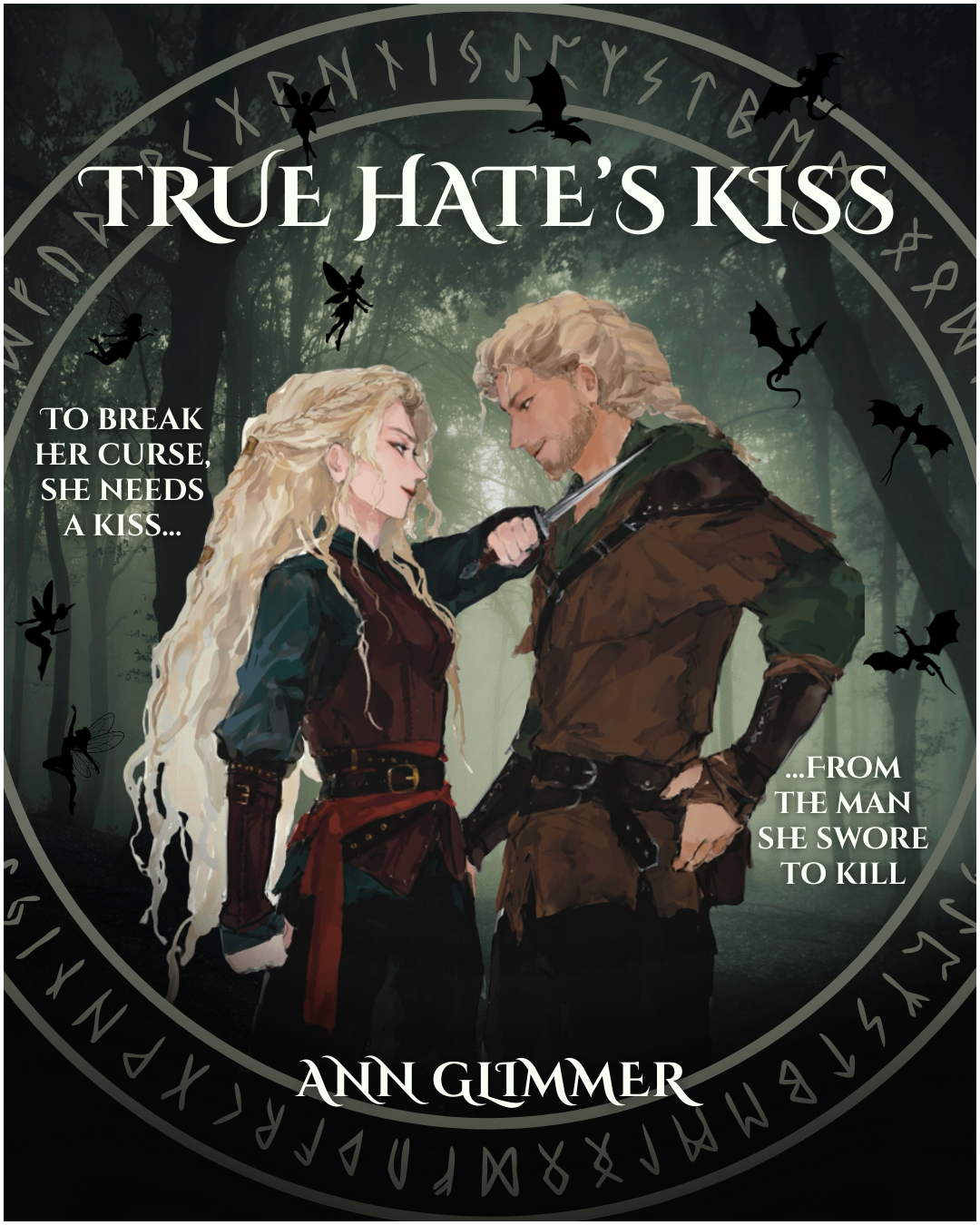 True Hate’s Kiss by Ann Glimmer